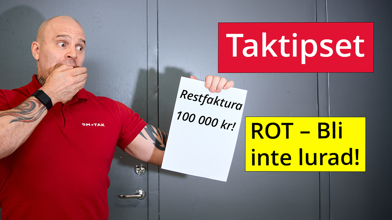 YouTube-tumnagel “Taktipset”: VD David Frykman håller skylt “Restfaktura 100 000 kr!” och text “ROT – Bli inte lurad!”. Foto Martin Ekwall.